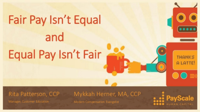 Fair Pay Isn’t Equal and Equal Pay Isn’t Fair | Payscale