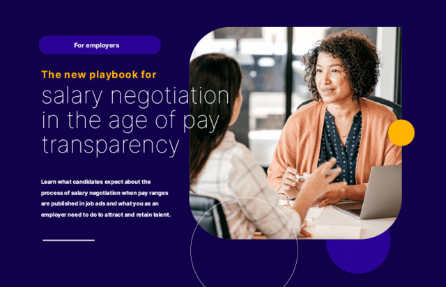 For employers: The new playbook for salary negotiation in the age of pay transparency
