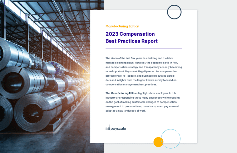 2023 Compensation Best Practices Report - Manufacturing Edition