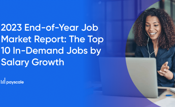 Payscale's End of Year Hot Jobs and Job Market Analysis Report