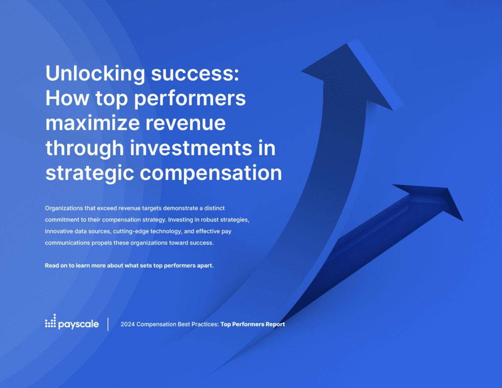 Top performers report cover image - Payscale - reading How top performers maximize revenue through investments in strategic compensation
